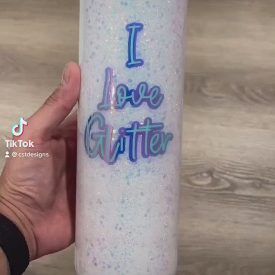 I love glitter and dick tumbler