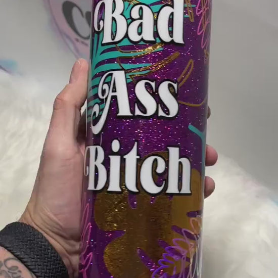 Tropical Bad Ass Bitch tumbler