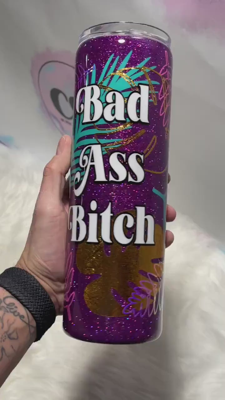 Tropical Bad Ass Bitch tumbler