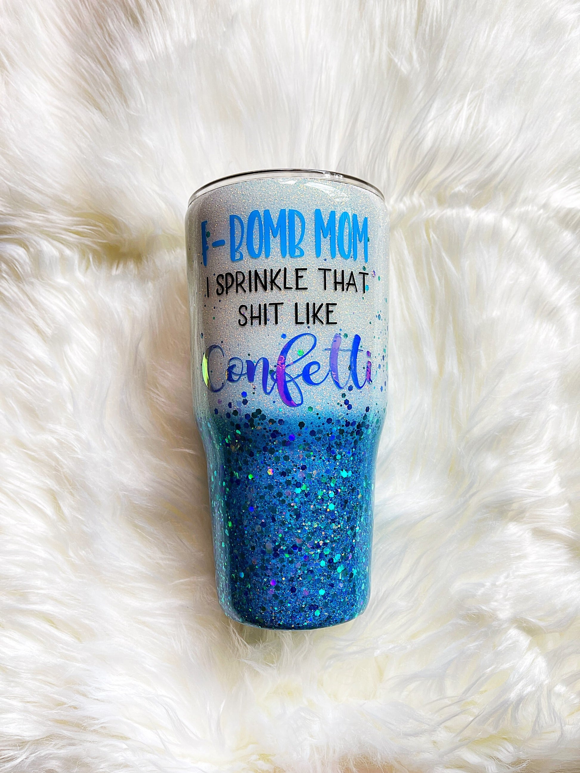 F bomb tumbler, glitter tumbler, mom tumbler, custom tumbler