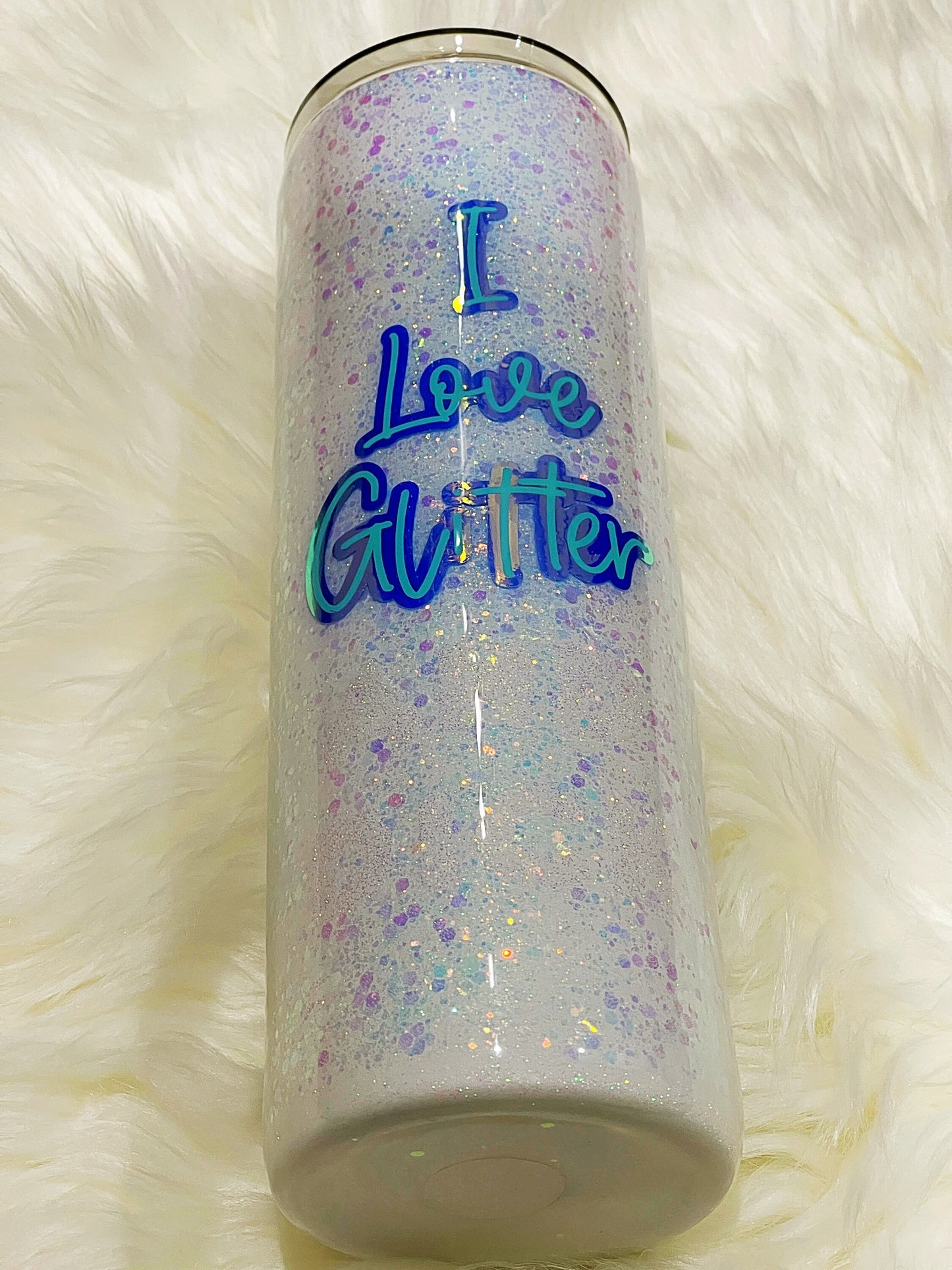 I love glitter and dick tumbler