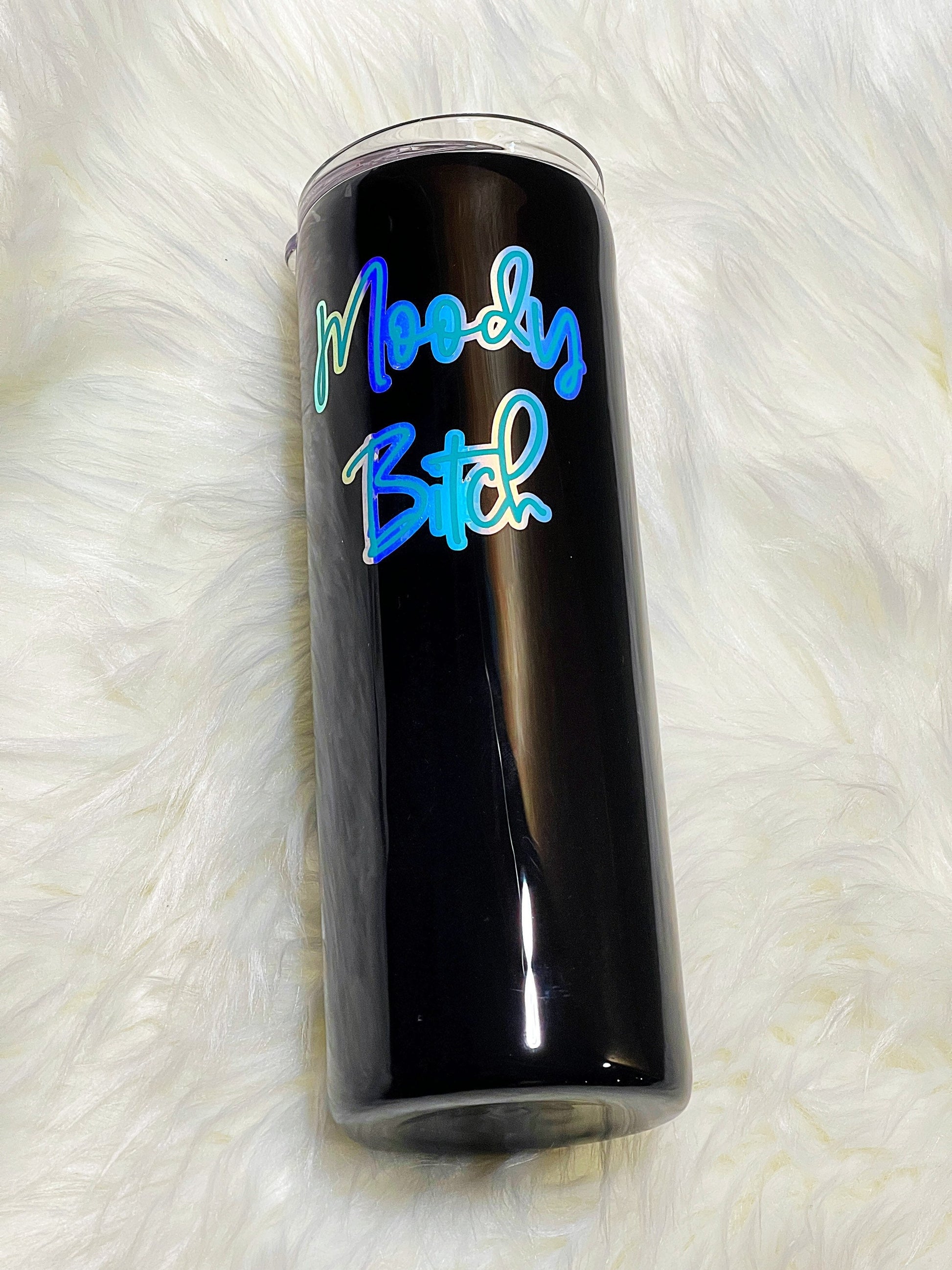 Mood ring tumbler/ moody bitch tumbler