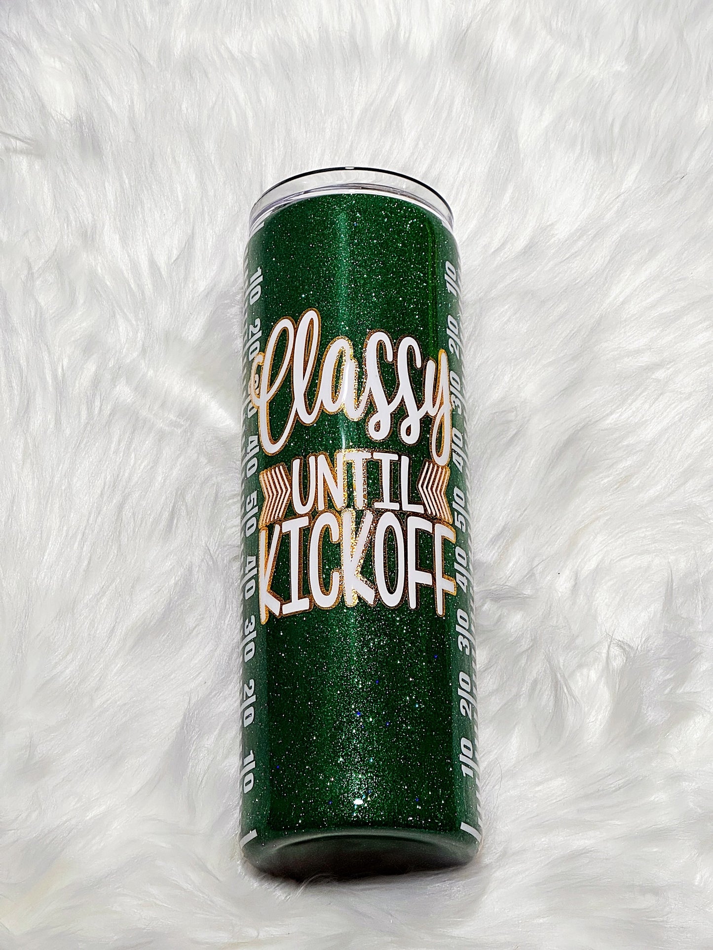 Classy Until Kickoff tumbler, football tumbler, nfl tumbler, sports tumbler